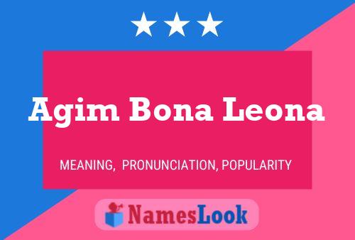 Agim Bona Leona 名字海报