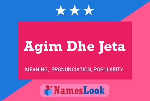 Agim Dhe Jeta 名字海报