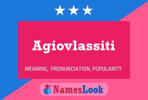 Agiovlassiti 名字海报