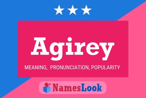 Agirey 名字海报