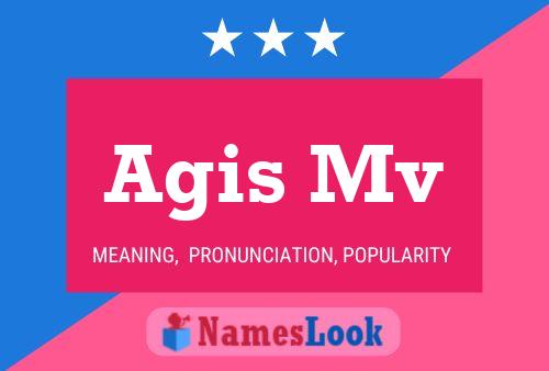 Agis Mv 名字海报