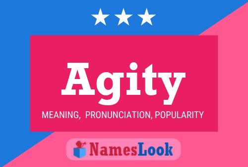 Agity 名字海报