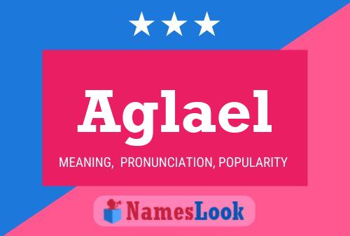 Aglael 名字海报