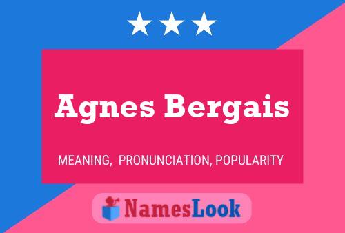 Agnes Bergais 名字海报