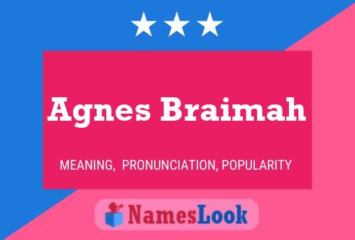 Agnes Braimah 名字海报