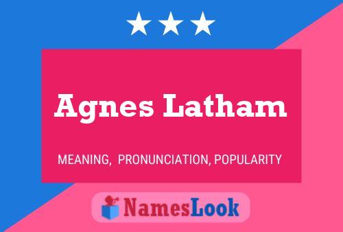 Agnes Latham 名字海报