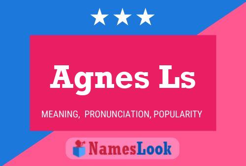 Agnes Ls 名字海报