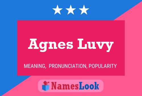 Agnes Luvy 名字海报