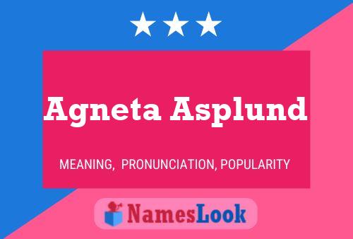 Agneta Asplund 名字海报