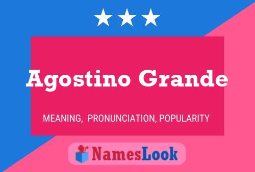 Agostino Grande 名字海报