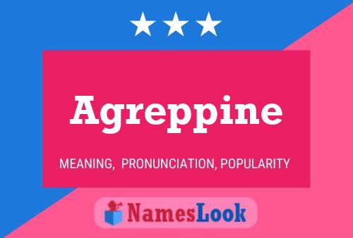 Agreppine 名字海报