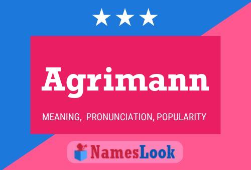 Agrimann 名字海报