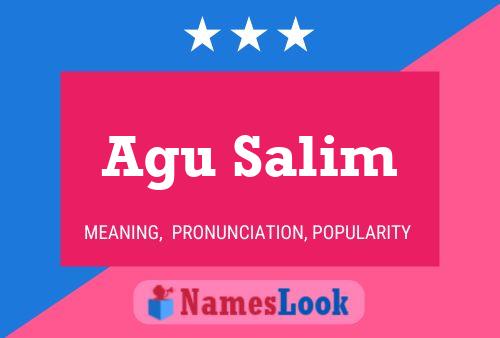 Agu Salim 名字海报