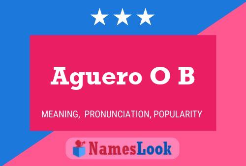 Aguero O B 名字海报