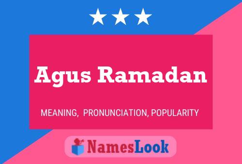 Agus Ramadan 名字海报