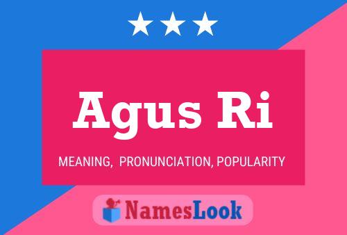 Agus Ri 名字海报