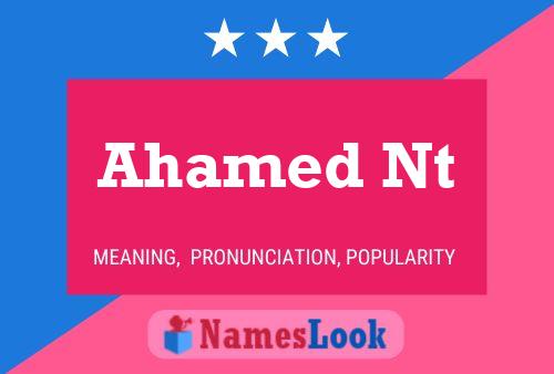 Ahamed Nt 名字海报