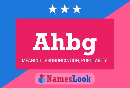 Ahbg 名字海报