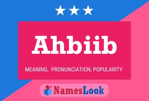 Ahbiib 名字海报