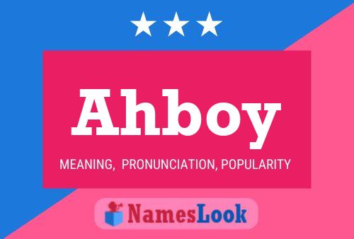 Ahboy 名字海报