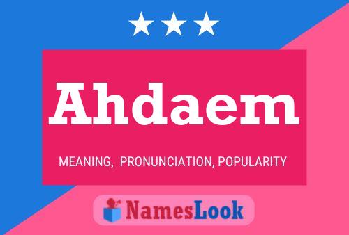 Ahdaem 名字海报