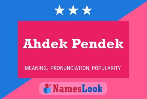 Ahdek Pendek 名字海报