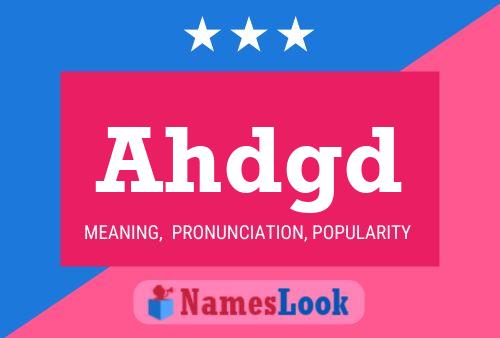 Ahdgd 名字海报