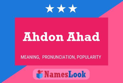 Ahdon Ahad 名字海报