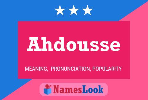 Ahdousse 名字海报