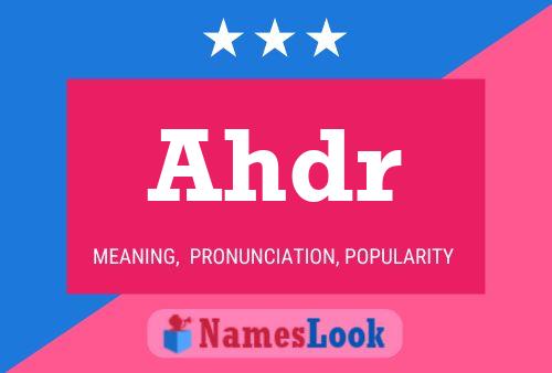 Ahdr 名字海报