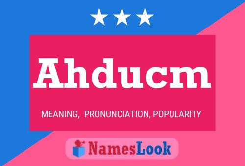 Ahducm 名字海报