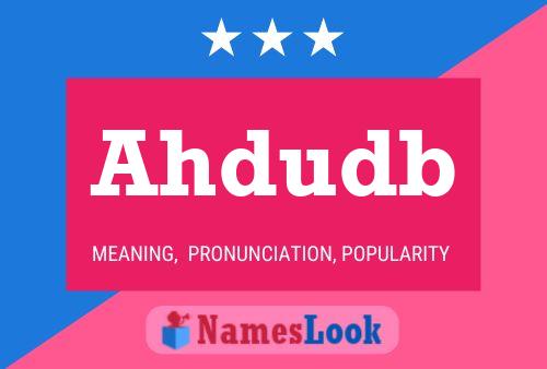 Ahdudb 名字海报