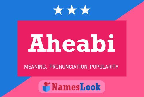 Aheabi 名字海报