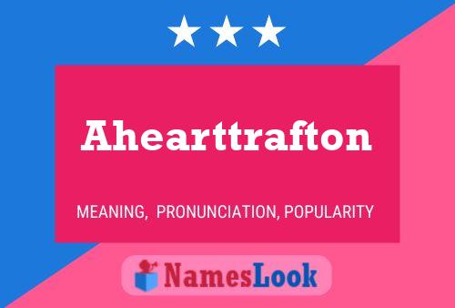 Ahearttrafton 名字海报