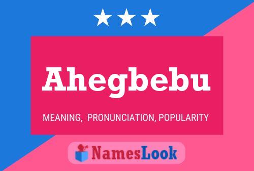 Ahegbebu 名字海报