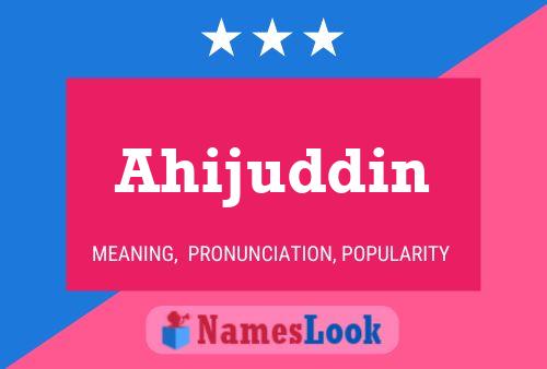 Ahijuddin 名字海报