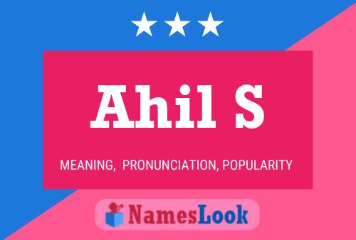 Ahil S 名字海报