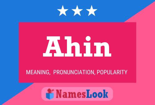 Ahin 名字海报