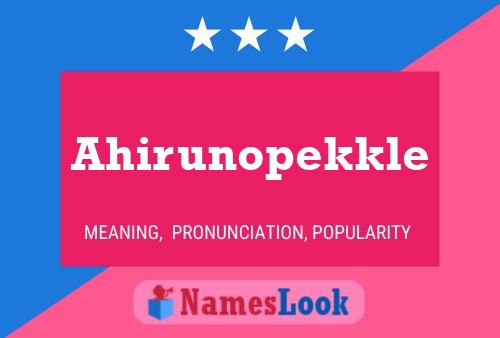 Ahirunopekkle 名字海报