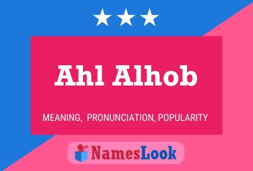 Ahl Alhob 名字海报