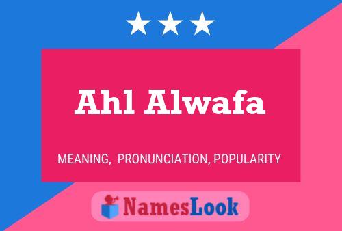 Ahl Alwafa 名字海报