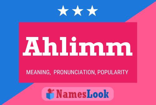 Ahlimm 名字海报