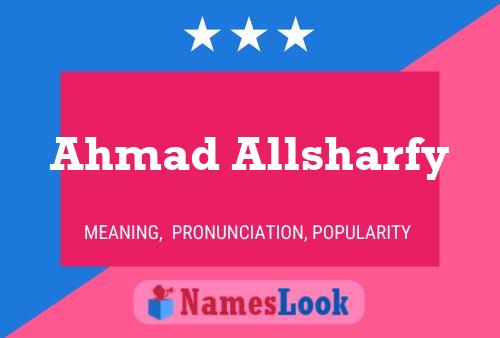 Ahmad Allsharfy 名字海报