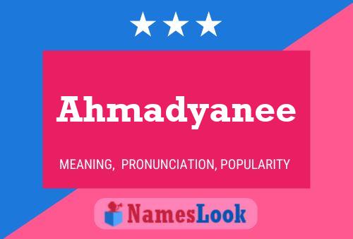 Ahmadyanee 名字海报