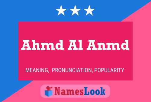 Ahmd Al Anmd 名字海报