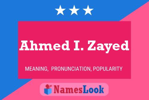 Ahmed I. Zayed 名字海报