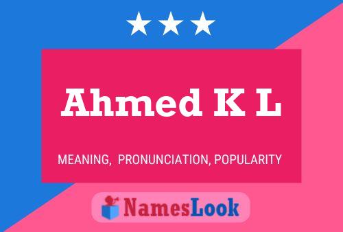 Ahmed K L 名字海报