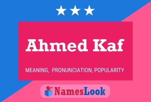 Ahmed Kaf 名字海报