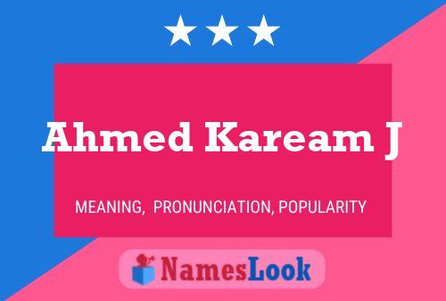 Ahmed Kaream J 名字海报