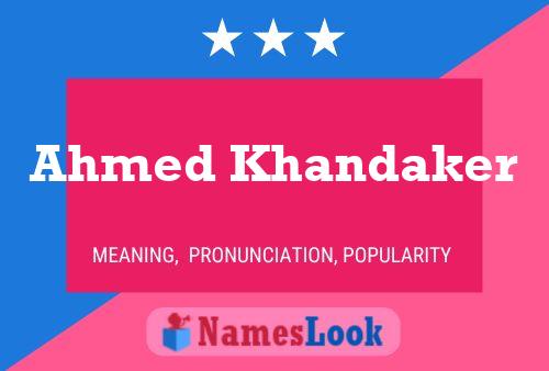 Ahmed Khandaker 名字海报